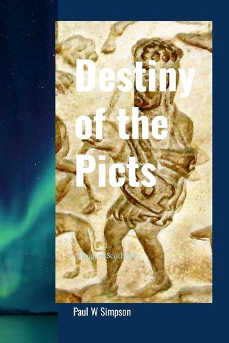 Destiny of the Picts