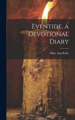 Cover image for Eventide, a Devotional Diary