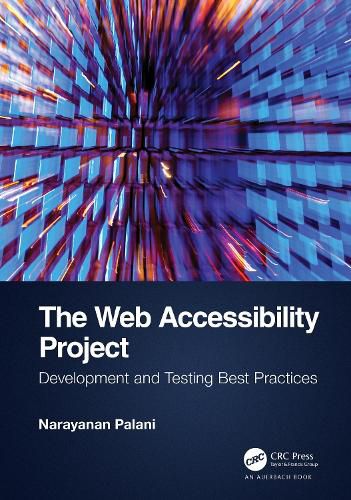 Cover image for The Web Accessibility Project: Development and Testing Best Practices