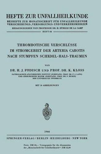 Cover image for Thrombotische Verschlusse Im Stromgebiet Der Arteria Carotis Nach Stumpfen Schadel-Hals-Traumen