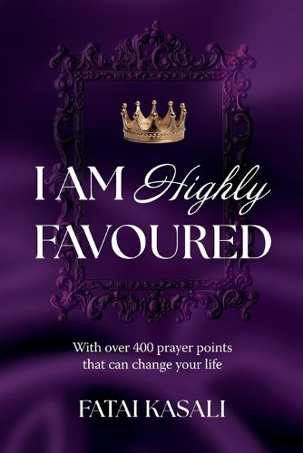 Cover image for I Am Highly Favoured