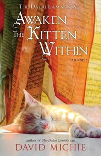 Cover image for The Dalai Lama's Cat Awaken the Kitten Within