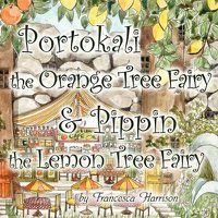 Cover image for Portokali the Orange Tree Fairy and Pippin the Lemon Tree Fairy