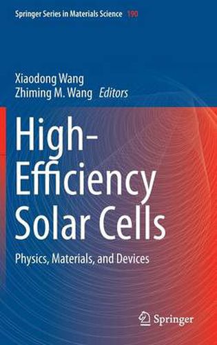 Cover image for High-Efficiency Solar Cells: Physics, Materials, and Devices