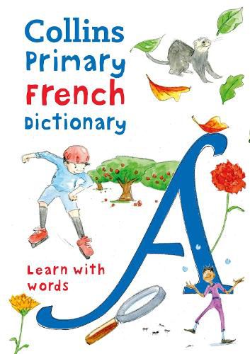 Primary French Dictionary: Illustrated Dictionary for Ages 7+