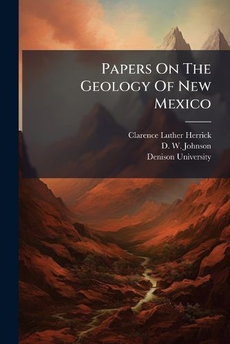 Cover image for Papers On The Geology Of New Mexico