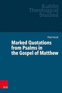 Cover image for Marked Quotations from Psalms in the Gospel of Matthew