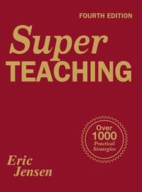 Cover image for Super Teaching: Over 1000 Practical Strategies