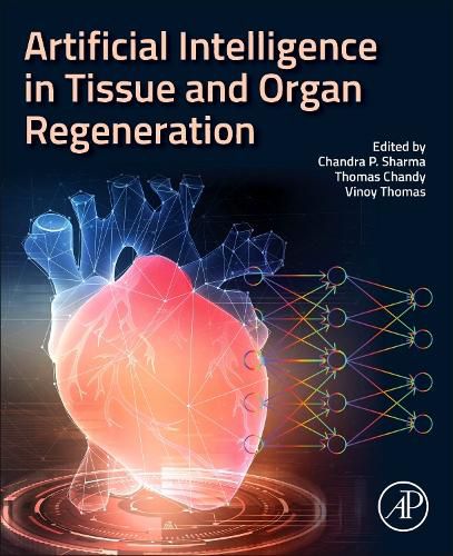 Cover image for Artificial Intelligence in Tissue and Organ Regeneration