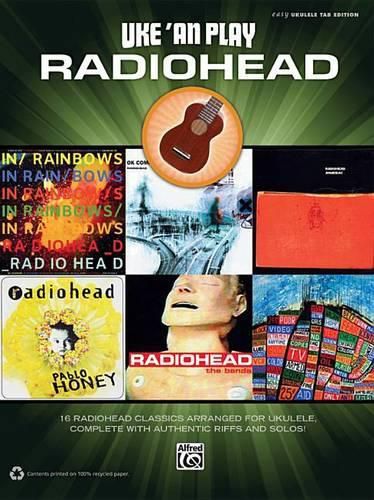 Cover image for Uke 'an Play Radiohead: Easy Ukulele Tab Edition