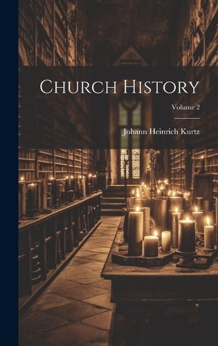 Cover image for Church History; Volume 2
