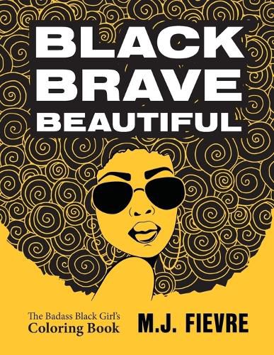 Black Brave Beautiful