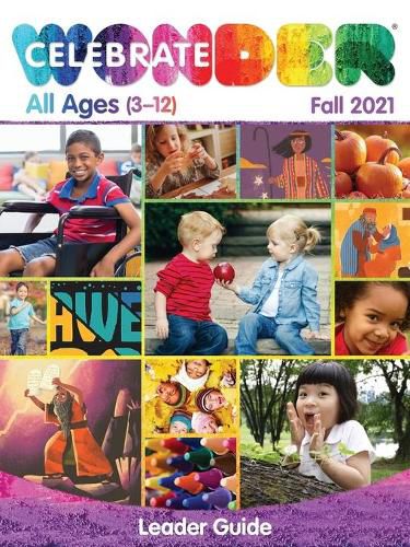 Celebrate Wonder All Ages Fall 2021 Leader: Includes One Room Sunday School(r)