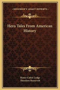 Cover image for Hero Tales from American History