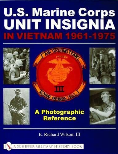 Cover image for U.S. Marine Corps Unit Insignia in Vietnam 1961-1975