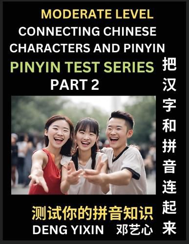 Connecting Chinese Characters & Pinyin (Part 2)