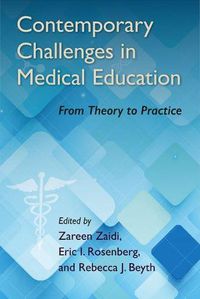 Cover image for Contemporary Challenges in Medical Education: From Theory to Practice