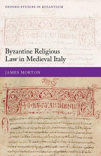 Cover image for Byzantine Religious Law in Medieval Italy