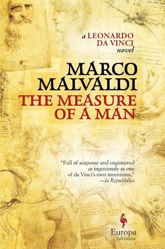 The Measure of a Man: A Novel About Leonardo Da Vinci