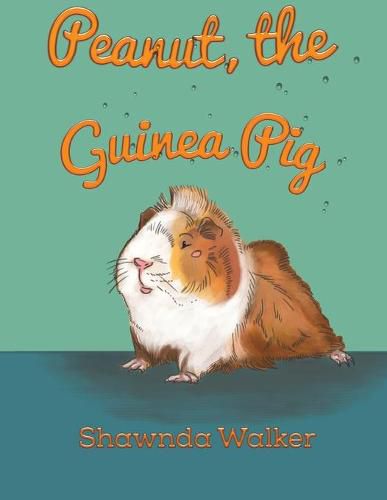 Cover image for Peanut, the Guinea Pig