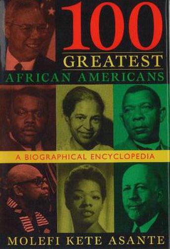 Cover image for 100 Greatest African Americans: A Biographical Encyclopedia