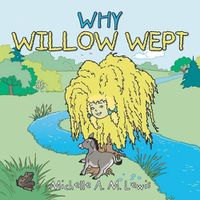 Cover image for Why Willow Wept