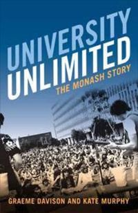 Cover image for University Unlimited: The Monash story