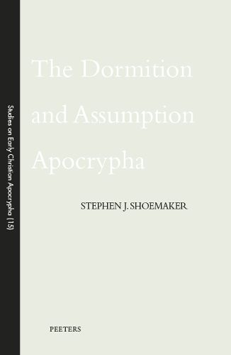 Cover image for The Dormition and Assumption Apocrypha