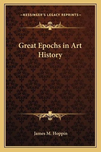 Cover image for Great Epochs in Art History