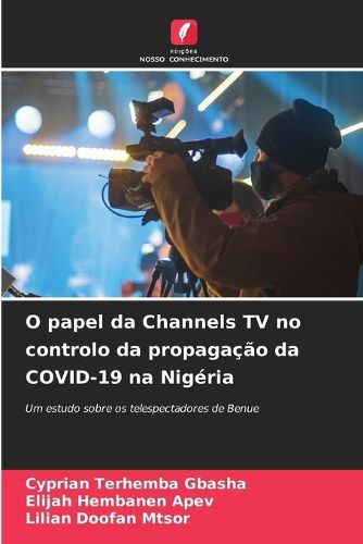 Cover image for O papel da Channels TV no controlo da propagacao da COVID-19 na Nigeria