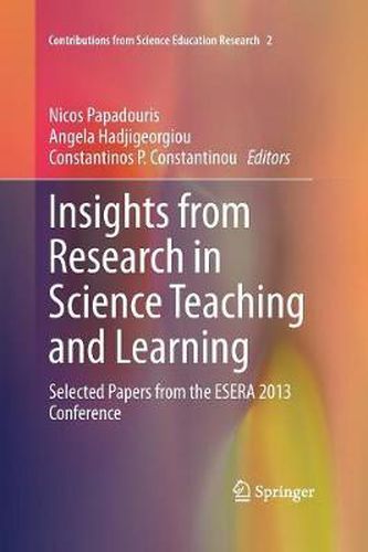 Cover image for Insights from Research in Science Teaching and Learning: Selected Papers from the ESERA 2013 Conference