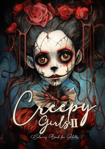 Cover image for Creepy Girls Coloring Book for Adults 2