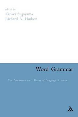 Cover image for Word Grammar: Perspectives on a Theory of Language Structure