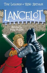 Cover image for The Legends of King Arthur: Lancelot