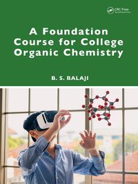 Cover image for A Foundation Course for College Organic Chemistry