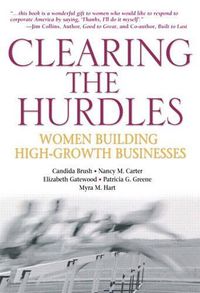 Cover image for Clearing the Hurdles: Women Building High-Growth Businesses