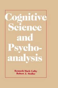 Cover image for Cognitive Science and Psychoanalysis