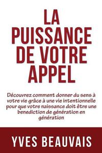 Cover image for La Puissance de Votre Appel