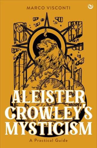 Cover image for Aleister Crowley's Mysticism