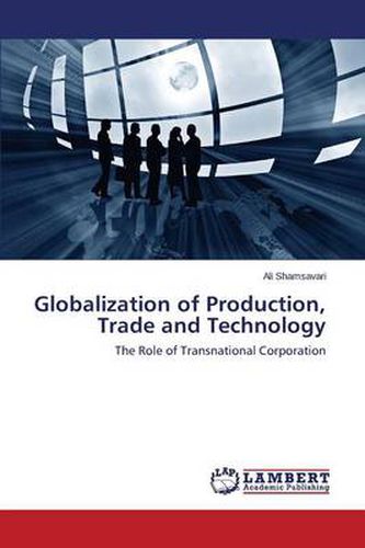 Cover image for Globalization of Production, Trade and Technology