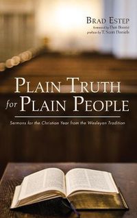 Cover image for Plain Truth for Plain People: Sermons for the Christian Year from the Wesleyan Tradition