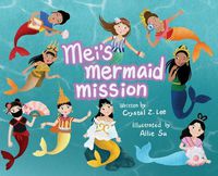 Cover image for Mei's Mermaid Mission