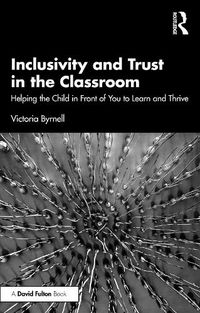 Cover image for Inclusivity and Trust in the Classroom