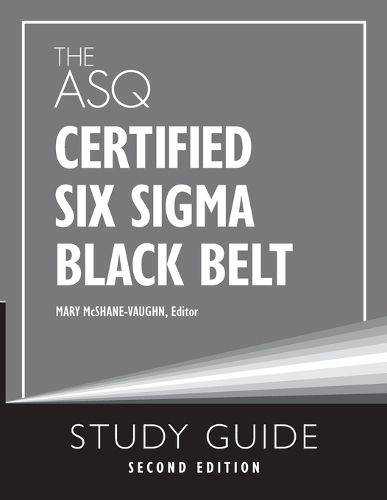 Cover image for The ASQ Certified Six Sigma Black Belt Study Guide