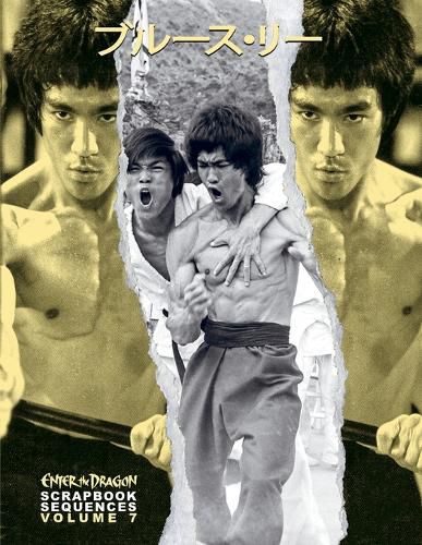 Cover image for Bruce Lee ETD Scrapbook sequences Vol 7