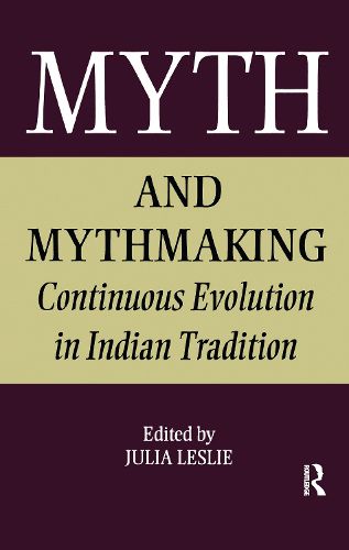 Cover image for Myth and Mythmaking: Continuous Evolution in Indian Tradition