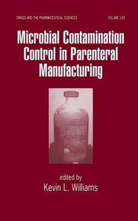 Cover image for Microbial Contamination Control in Parenteral Manufacturing