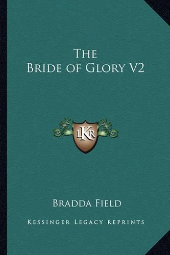 Cover image for The Bride of Glory V2