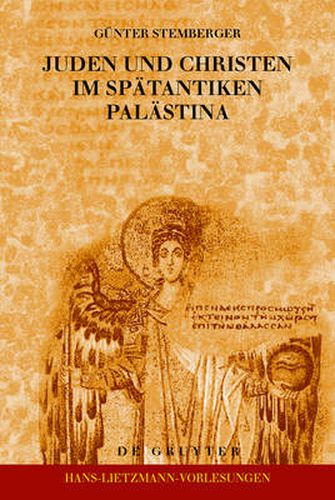 Cover image for Juden und Christen im spatantiken Palastina