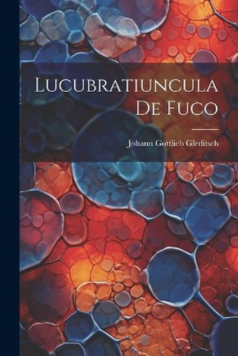 Lucubratiuncula De Fuco